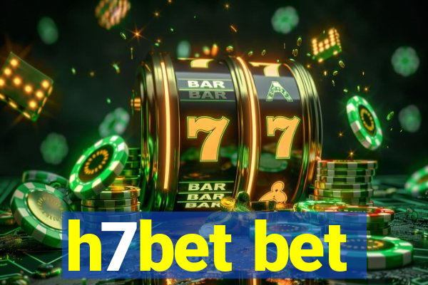 h7bet bet